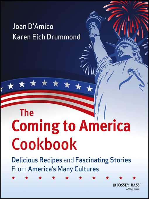 Title details for The Coming to America Cookbook by Karen E. D'Amico - Available